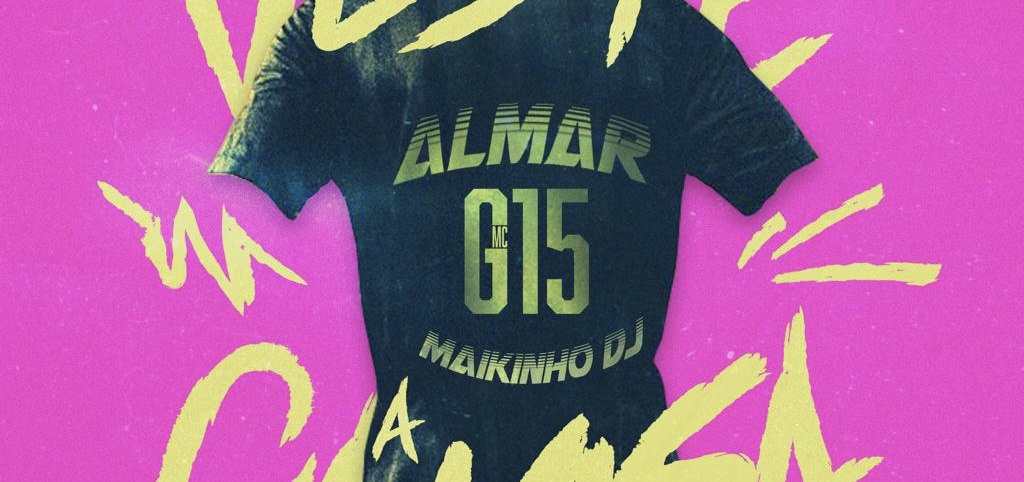 Almar lança “Veste a Camisa”, um funk leve e romântico com G15 e DJ Maikinho 46