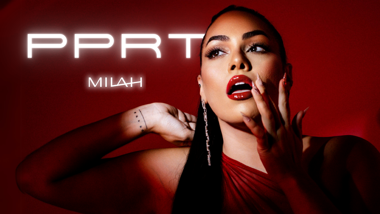 MILAH estreia no pop nacional com o single PPRT 1