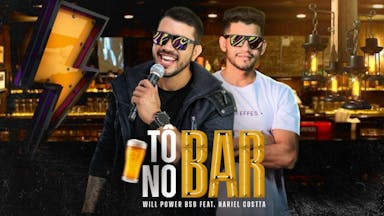 Ouça: Tô No Bar, de Will Power 5