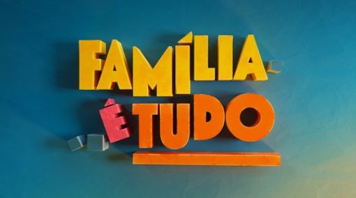 Família é Tudo