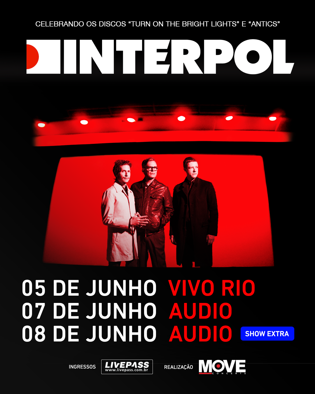 A banda norte-americana fará ainda dois shows em São Paulo, nos dias 07 e 08 de junho, na Audio. Os ingressos estão disponíveis pelo site da Livepass.