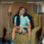 Após turnê pelo Brasil, Adi Oasis lança edição especial do álbum “Lotus Glow”