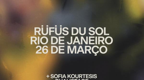 RÜFÜS DU SOL anuncia datas da turnê mundial Inhale / Exhale no Brasil