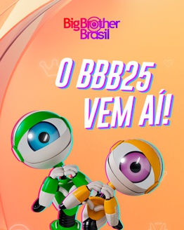 Comemoração em dose dupla: vem aí a 25ª edição do 'Big Brother Brasil’