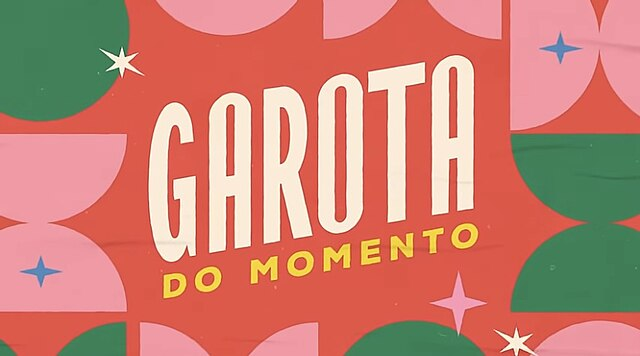 Garota do Momento