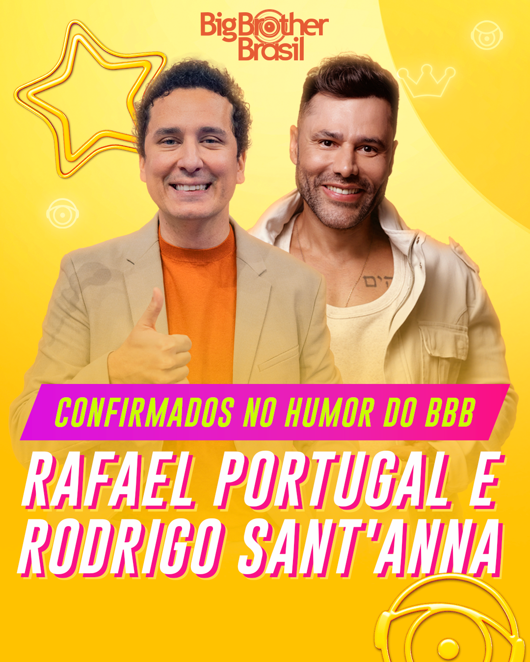 Para rir e se divertir ainda mais: Rafael Portugal e Rodrigo Sant’Anna estarão à frente do humor do BBB em 2025