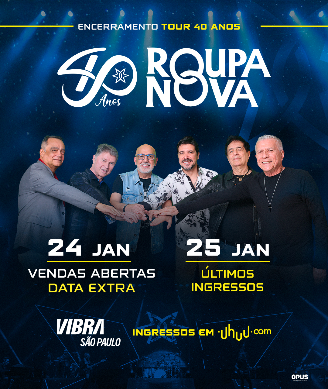 Roupa Nova encerra turnê de 40 Anos com dois shows na Vibra São Paulo