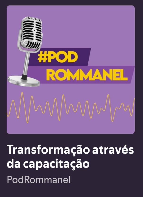 Rodrigo Silva é o convidado especial do novo episódio do PodRommanel e compartilha importância da capacitação profissional em parceria com Senai SP