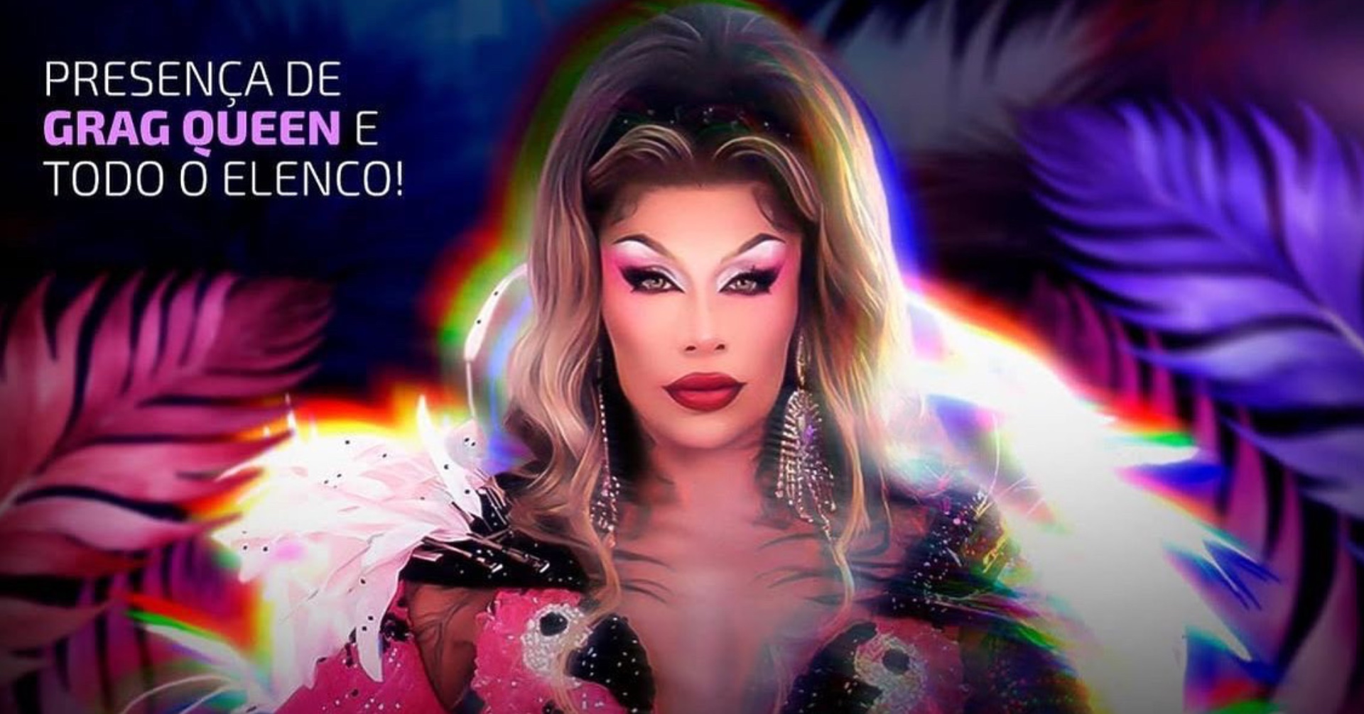 Grag Queen comemora nova temporada de Drag Race Brasil com after especial em São Paulo