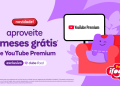 iFood anuncia parceria com o YouTube para acesso gratuito aos novos assinantes do streaming